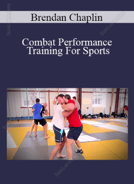 Brendan Chaplin - Combat Performance Training For Sports