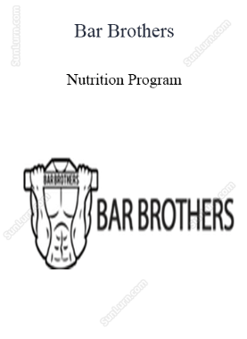 Bar Brothers - Nutrition Program 
