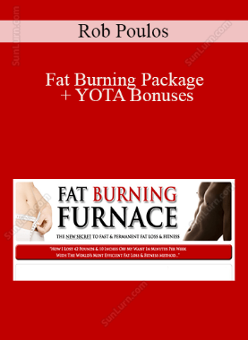 Rob Poulos - Fat Burning Package + YOTA Bonuses