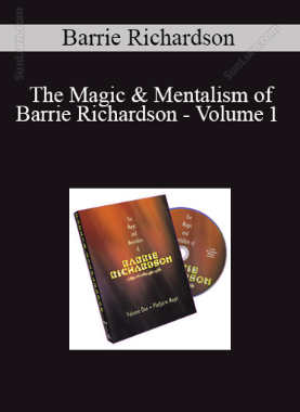 Barrie Richardson - The Magic & Mentalism of Barrie Richardson - Volume 1