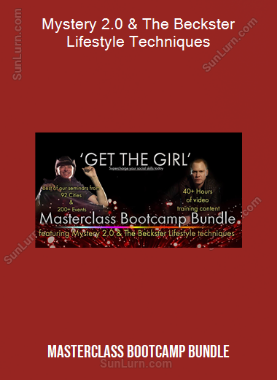 Mystery 2.0 & The Beckster Lifestyle Techniques (Masterclass Bootcamp Bundle)