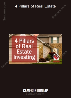 Cameron Dunlap - 4 Pillars of Real Estate