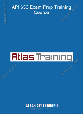 Atlas Api Training - API 653 Exam Prep Training Course