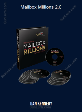 Dan Kennedy - Mailbox Millions 2.0