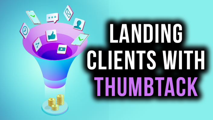 Paul James - Landing Clients On Thumbtack