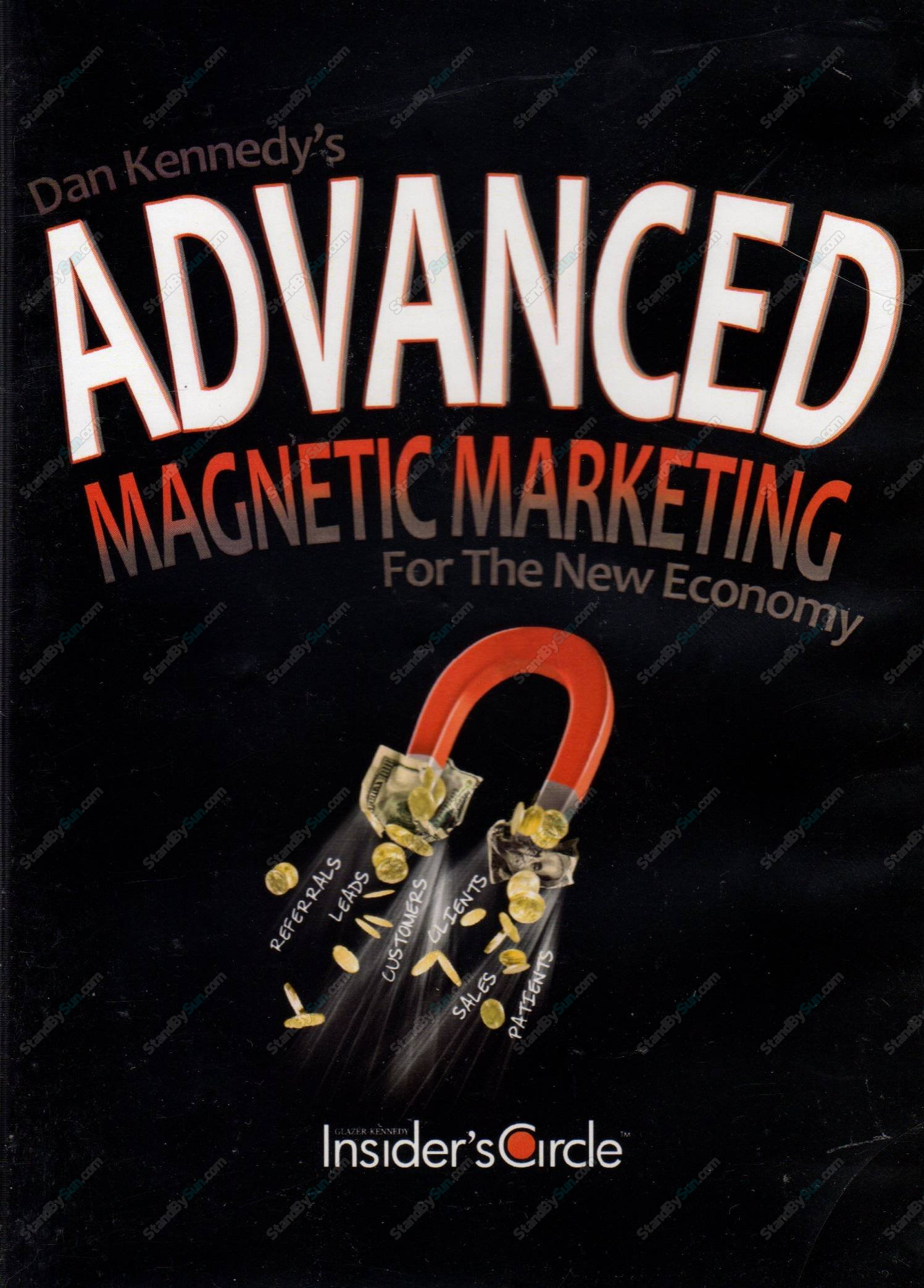 Advanced Magnetic Marketing - Dan Kennedy