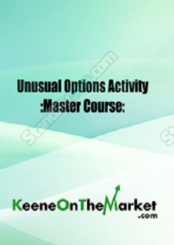 Andrew Keene - Unusual Options Activity Master Course 