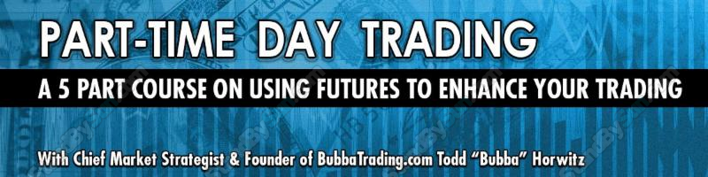Part-Time Day Trading Courses from Bubba