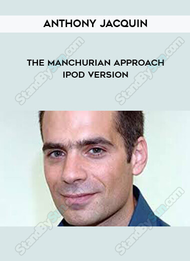 Anthony Jacquin - The Manchurian Approach - iPod version