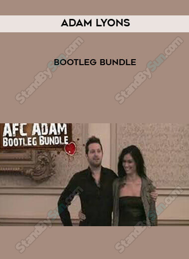 Adam Lyons - Bootleg Bundle