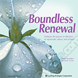 Bernie Saunders & Paul R. Scheele - Boundless Renewal Course