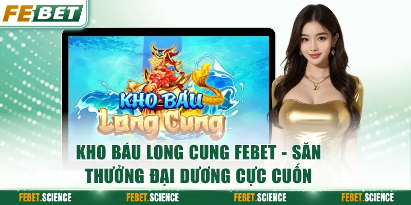 Kho Báu Long Cung