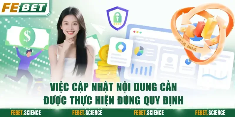 Việc cập nhật nội dung cần được thực hiện đúng quy định