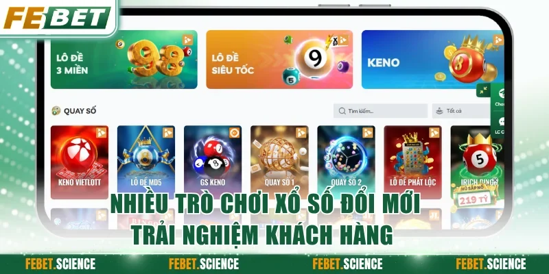 Nhiều trò chơi xổ số đổi mới trải nghiệm khách hàng